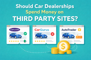Car dealership marketing and third-party sites